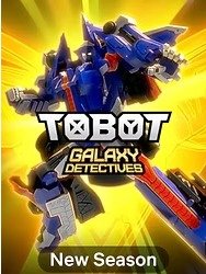 Tobot: Galaxy Detectives poster